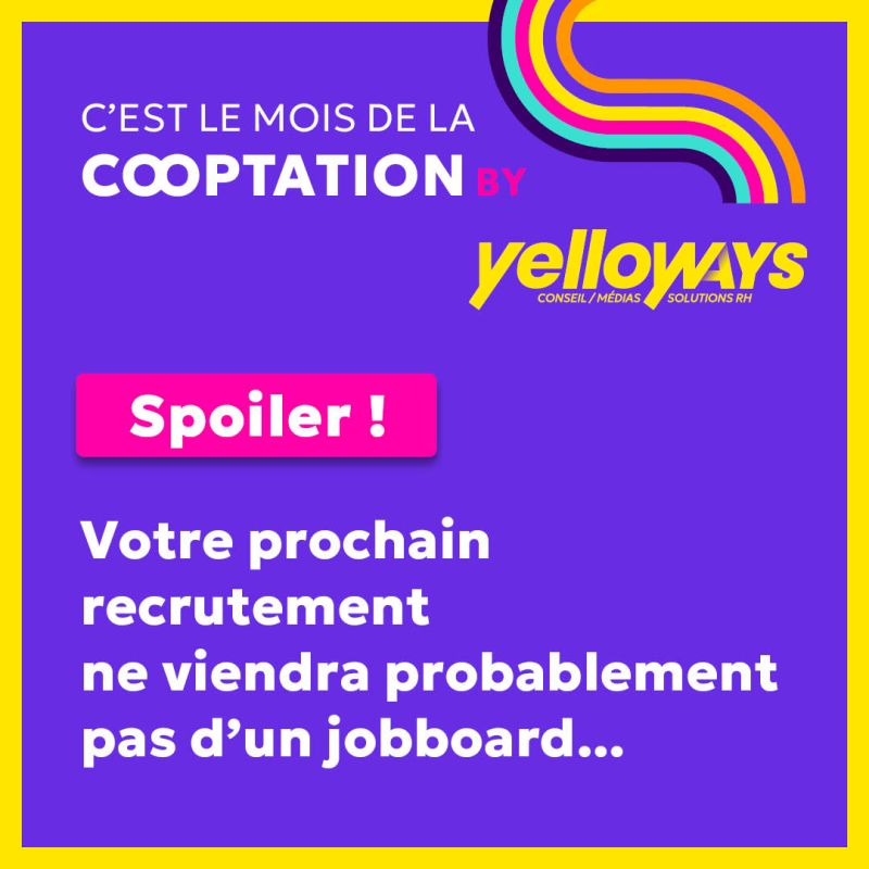 <span class="color-yellow">C&rsquo;est le mois de</span></br><span class="color-pink">la cooptation !</span>